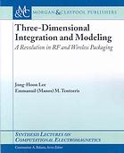Threedimensional Integration And Modeling A Revolution In Rf And Wireless Packaging Jonghoon Lee Manos M Tentzeris