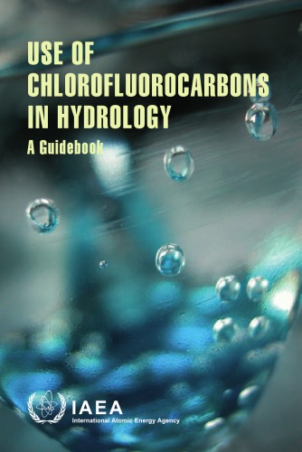 Use Of Chlorofluorocarbons In Hydrology A Guidebook International Atomic Energy Agency