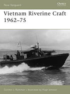 Vietnam Riverine Craft 196275 Gordon L Rottman Hugh Johnson Illustrator
