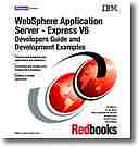 Websphere Application Serverexpress V6 Developers Guide And Development Examples 1st Ed Bill Moore
