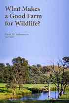 What Makes A Good Farm For Wildlife David Lindenmayer Et Al