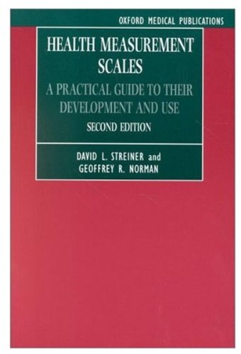 Health Measurement Scales A Practical Guide To Their Development And Use 3nd Ed David L Streiner Geoffrey R Norman