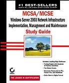 Mcsamcse Windows Server 2003 Network Infrastructure Implementation Management And Maintenance Study Guide James Chellis Paul E Robichaux Matthew Sheltz