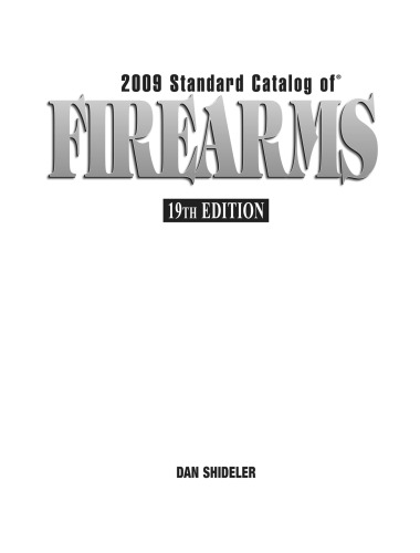 2009 Standard Catalog Of Firearms Dan Shideler