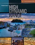 Complete Guide To High Dynamic Range Digital Photography 1st Ed Ferrell Mccollough