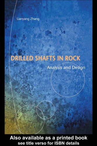 Drilled Shafts In Rock Analysis And Design Lianyang Zhang