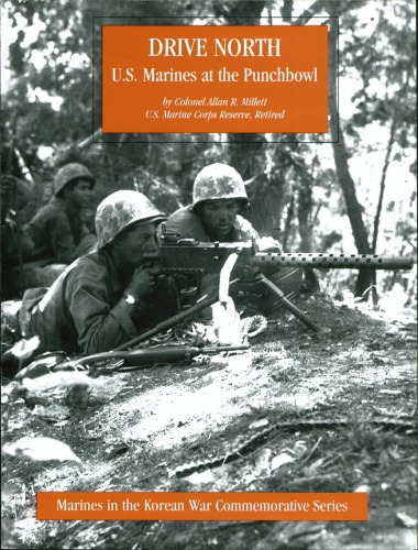 Drive North Us Marines At The Punchbowl Allan Reed Millett Marine Corps Historical Center Us