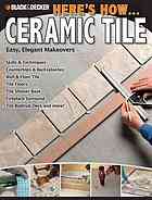 Ceramic Tile Easy Elegant Makeovers Eds Of Cpi