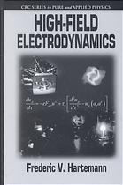 Highfield Electrodynamics Frederic V Hartemann