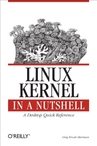 Linux Kernel In A Nutshell Greg Kroahhartman