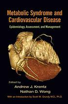 Metabolic Syndrome And Cardiovascular Disease Epidemiology Assessment And Management Andrew J Krentz Nathan D Wong