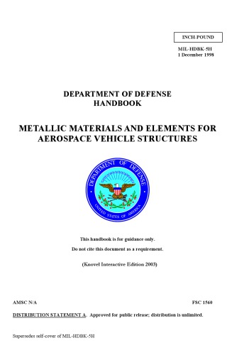 Metallic Materials And Elements For Aerospace Vehicle Structures United States Dept Of Defense