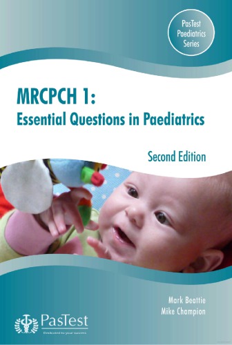 Mrcpch 1 Essential Questions In Paediatrics 2nd Ed R M Beattie M P Champion