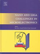 Nano And Giga Challenges In Microelectronics Jim Greer Anatoli Korkin Jan K Labanowski