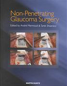 Nonpenetrating Glaucoma Surgery Andre Mermoud Tarek Shaarawy
