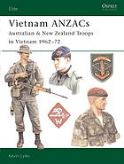 Vietnam Anzacs Australian New Zealand Troops In Vietnam 196272 Kevin Lyles