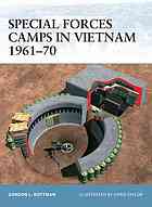 Special Forces Camps In Vietnam 196170 Gordon L Rottman Chris Taylor Illustrator