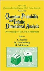 Quantum Probability And Infinite Dimensional Analysis Proceedings Of The 26th Conference Levico Italy 2026 February 2005 6th Ed L Accardi Wolfgang Freudenberg Michael Schurmann