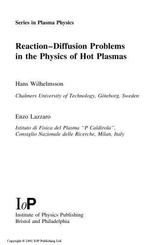 Reactiondiffusion Problems In The Physics Of Hot Plasmas Hans Wilhelmsson Enzo Lazzaro