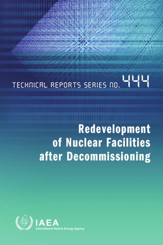 Redevelopment Of Nuclear Facilities After Decommissioning International Atomic Energy Agency