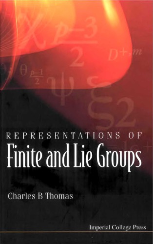 Representations Of Finite And Lie Groups C B Thomas