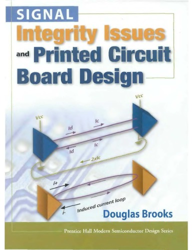 Signal Integrity Issues And Printed Circuit Board Design Douglas Brooks