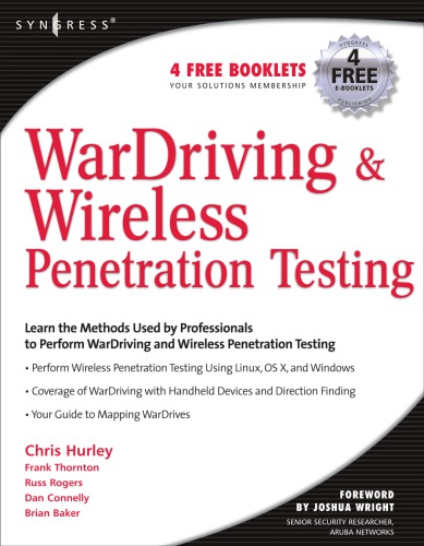 Wardriving And Wireless Penetration Testing Hurley Chris Russ Rogers Frank Thornton Brian Baker