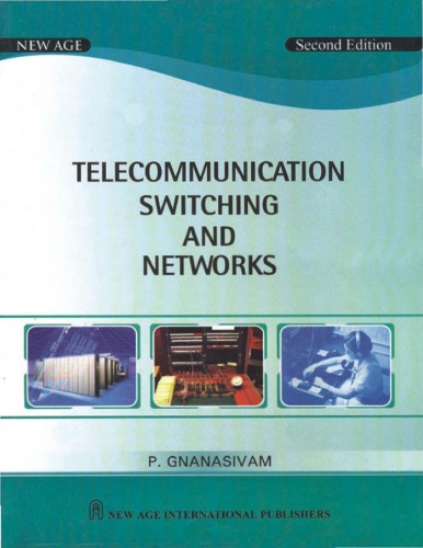 Telecommunication Switching And Networks 2nd Ed P Gnanasivam