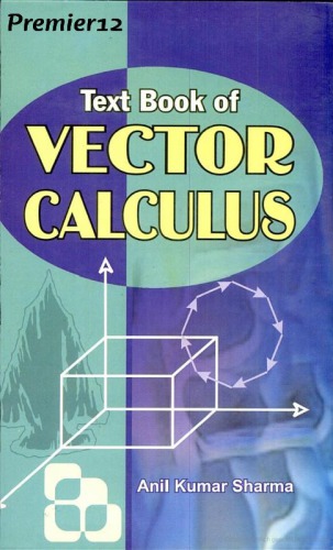 Text Book Of Vector Calculus Anil Kumar Sharma