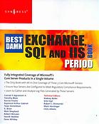 Best Damn Exchange Sql And Iis Book Period Henrik Walther Mark Horninger Chris Adams