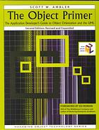 The Object Primer The Application Developers Guide To Object Orientation 2nd Ed Scott W Ambler