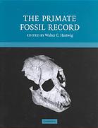 The Primate Fossil Record Walter Carl Hartwig