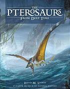 Pterosaurs From Deep Time David Unwin