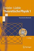 Theoretische Physik 1 Theoretische Mechanik 1st Edition Reiner M Dreizler Cora S Ludde