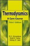 Thermodynamics A Core Course 3rd Ed R C Srivastava Subit K Saha Abhay K Jain