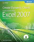 Create Dynamic Charts In Microsoft Office Excel 2007 And Beyond Reinhold Scheck