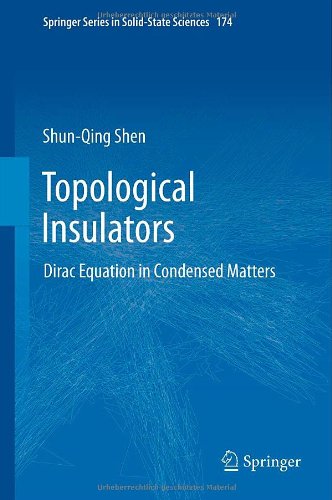 Topological Insulators Dirac Equation In Condensed Matters 2013th Edition Shunqing Shen