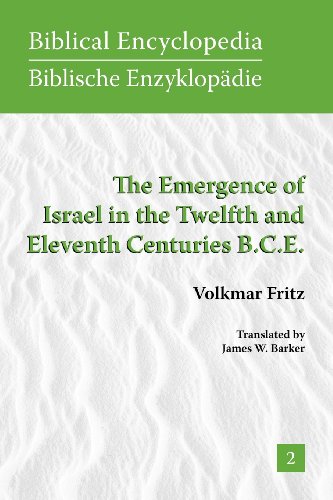 The Emergence Of Israel In The Twelfth And Eleventh Centuries Bce Volkmar Fritz