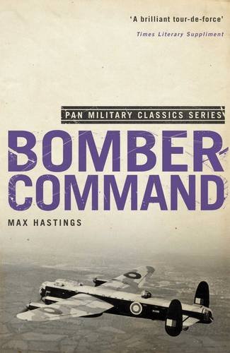 Bomber Command Reprintts Max Hastings