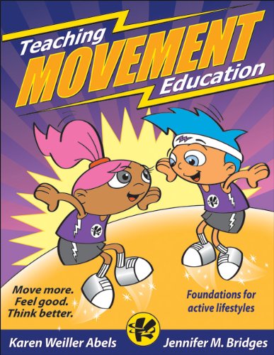 Teaching Movement Education Foundations For Active Lifestyles Karen Abels