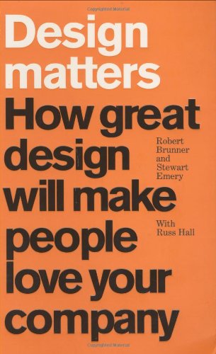 Design Matters Stewart Emery Robert Brunner Russ Hall
