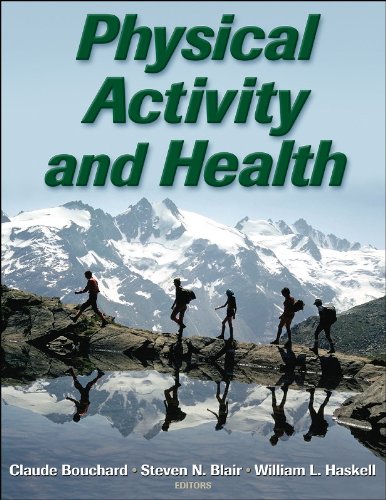 Physical Activity And Health 1st Edition Claude Bouchard Steven N Blair