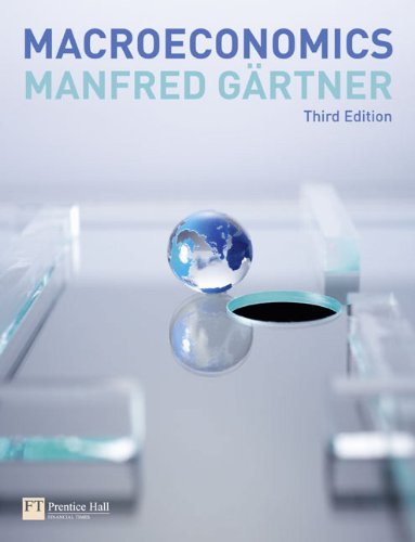Macroeconomics 3rd Edition Manfred Gartner