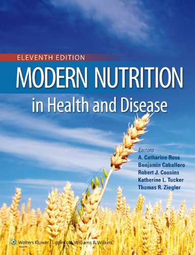 Modern Nutrition In Health And Disease 11th Edition A Catharine Ross