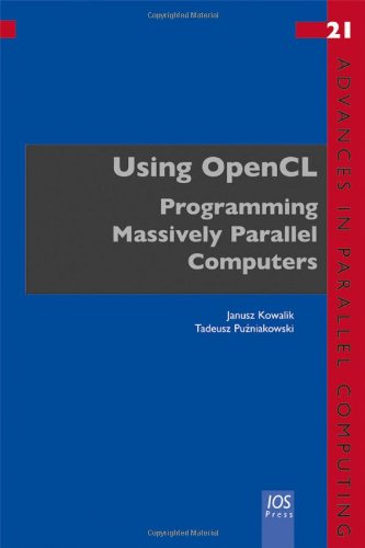 Using Opencl Programming Massively Parallel Computers Harcdr J Kowalik
