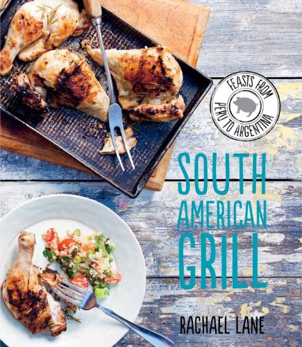 South American Grill Rachael Lane