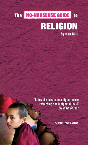 The Nononsense Guide To Religion Symon Hill