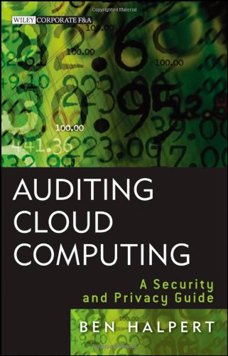 Auditing Cloud Computing A Security And Privacy Guide 1st Edition Ben Halpert