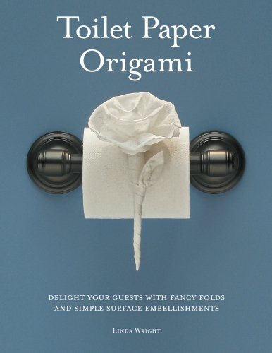 Toilet Paper Origami Linda Wright