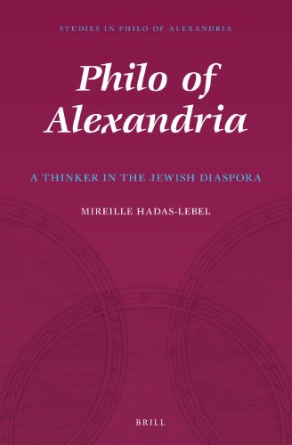 Philo Of Alexandria A Thinker In The Jewish Diaspora Mireille Hadaslebel